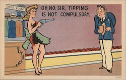 Oh, no, sir. Tipping is not compulsory. Comic, Funny Postcard Postcard Postcard