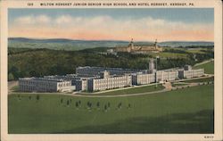 Milton Hershey Junior-Senior High School and Hotel Hershey Postcard