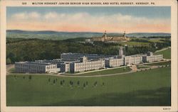 Milton Hershey Junior-Senior High School and Hotel Hershey Pennsylvania Postcard Postcard Postcard