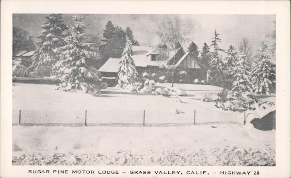 Sugar Pine Motor Lodge Grass Valley California