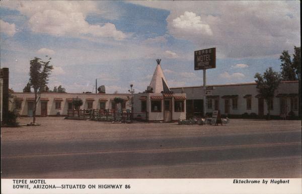 Tepee Motel Bowie Arizona Bill Hughart