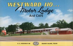 Westward Ho Motor Lodge Grand Saline, TX Postcard Postcard Postcard