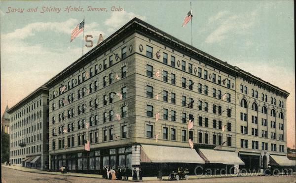 Savoy and Shirley Hotels Denver Colorado