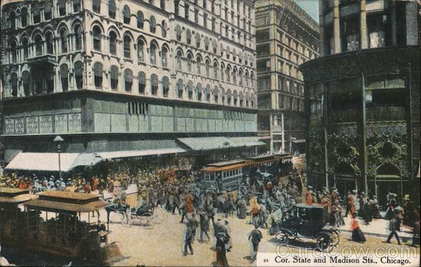 Cor. State and Madison Sts. Chicago Illinois