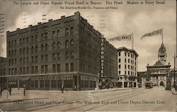 The Oxford Hotel and new Annex-The welcome arch and Union Depot. Postcard