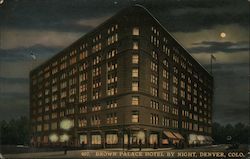 Brown Palace Hotel By Night Postcard