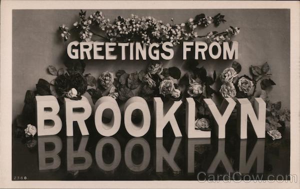 Greetings from Brooklyn New York