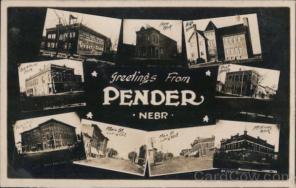 Greetings from Pender Nebr Nebraska