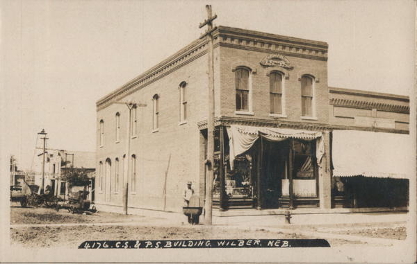 C.S. & P.S. Building Wilber Nebraska