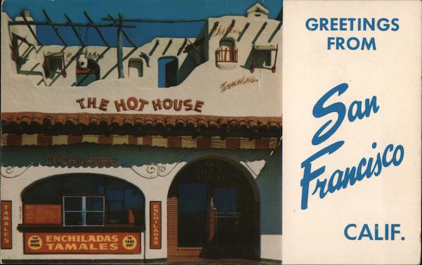 The Famous Hot House San Francisco California