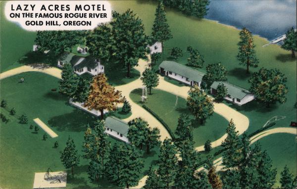 Lazy Acres Motel on the famous Rogue River Gold HIll Oregon