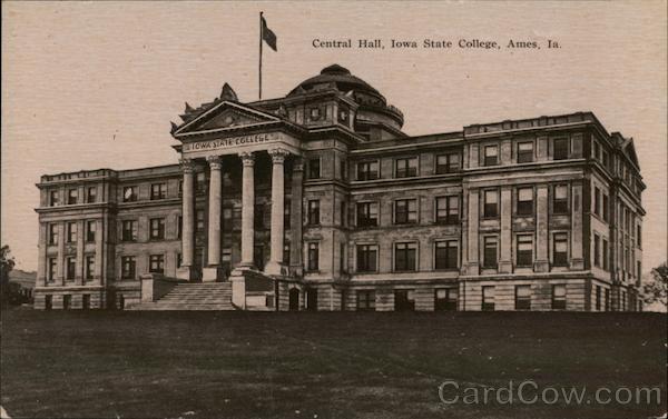 Central Hall, Iowa State College Ames