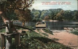 Ferry Across the Minnesota at Fort Snelling Postcard