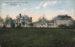 Heaton Hospital, Seminary Hill Montpelier, VT Postcard Postcard Postcard