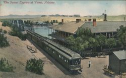 The Sunset Express Yuma, AZ Postcard Postcard Postcard