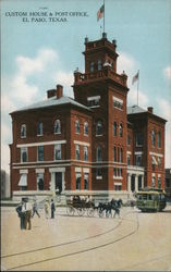 Custom House & Post Office El Paso, TX Postcard Postcard Postcard