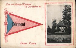 You are Always Welcome To Our Home in Farimont Better Come Postcard