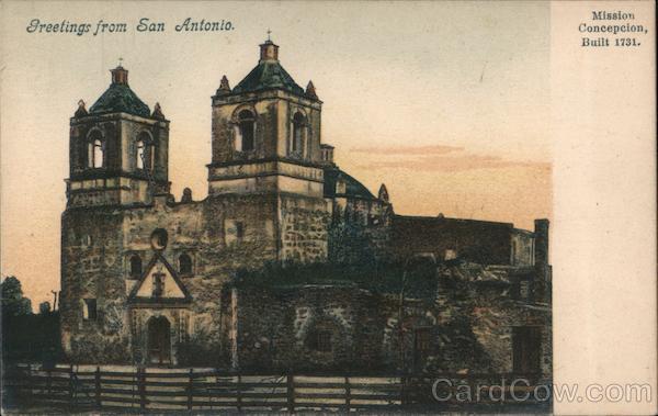 Mission Concepcion, Built 1731 San Antonio Texas