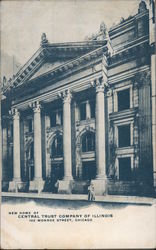 New Home of Central Trust Company of Illinois Chicago, IL Postcard Postcard Postcard