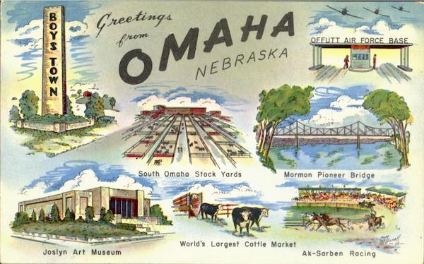 Greetings From Omaha Nebraska