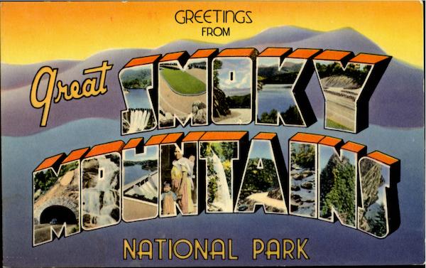 Greetings From Great Smoky Mountains, National Park