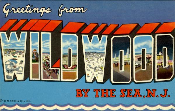 Greetings From Wildwood By The Sea New Jersey