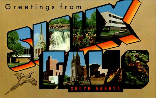 Greetings From Sioux Falls South Dakota