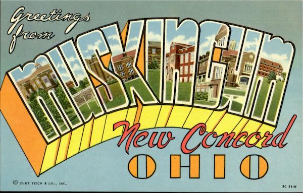 Greetings From Muskingum New Concord Ohio