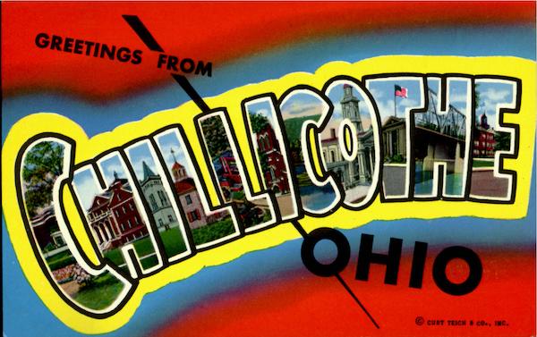 Greetings From Chillicothe Ohio