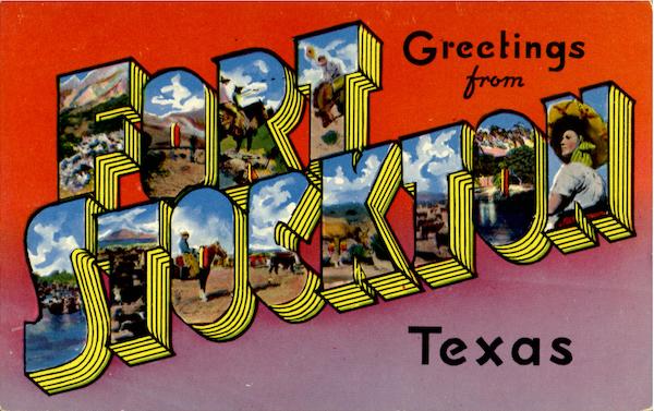 Greetings From Fort Stockton Texas