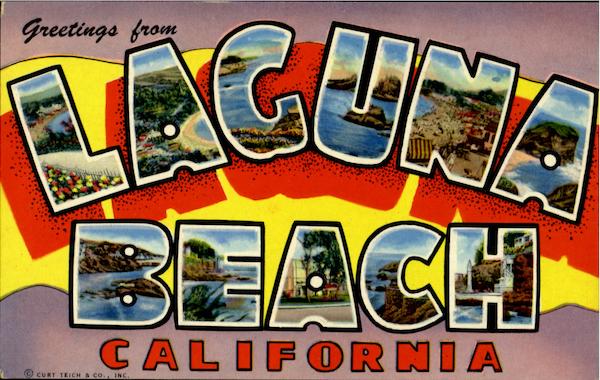 Greetings From Laguna Beach California