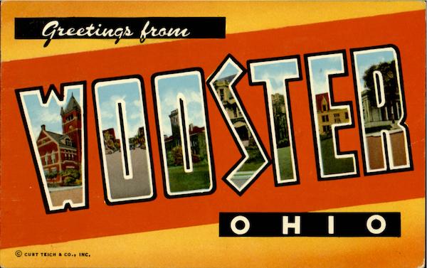 Greetings From Wooster Ohio