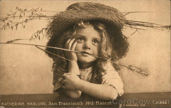 Katherine Haglund San Francisco's 1915 Mascot California