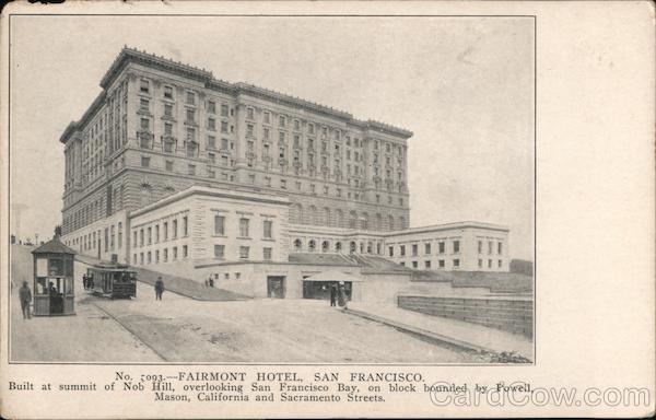 Fairmont Hotel San Francisco California