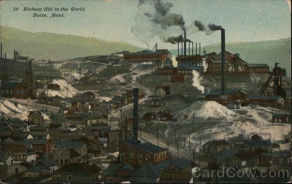 Richest Hill in the World Butte Montana