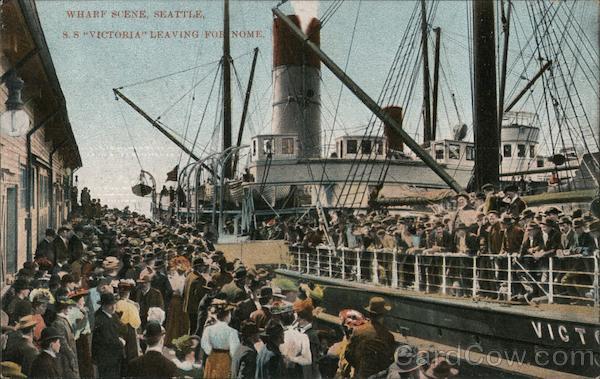 Wharf Scene, S.S. Victoria Leaving for Nome Seattle Washington