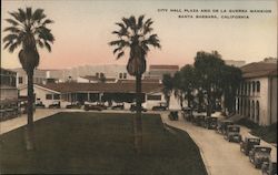 City Hall Plaza and De La Guerra Mansion Postcard