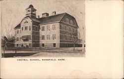 Central School Mansfield, MA Postcard Postcard Postcard