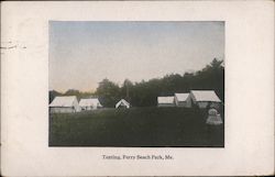 Tenting, Ferry Beach Park Saco, ME Postcard Postcard Postcard