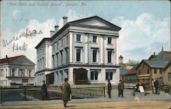 "Post Office and Custom House" Bangor, ME Postcard Postcard Postcard