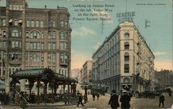 Looking up James Street on the Left, Yesler Way on the Right, From Pioneer Square Postcard