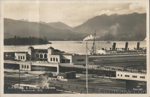 C.P.R Pier & Empress of Canada Vancouver BC British Columbia
