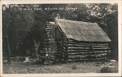 The old log cabin 2 miles from Wheeler Hot Springs Postcard