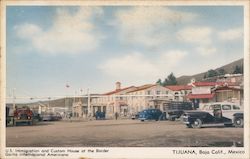 U.S. Immigration and Custom House at the Border Garita Internacional Americana Tijuana, Mexico Postcard Postcard Postcard