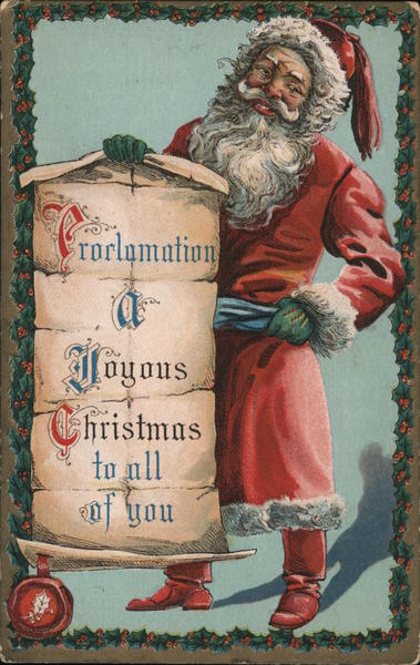 Proclamation A Joyous Christmas To All of You Santa Claus