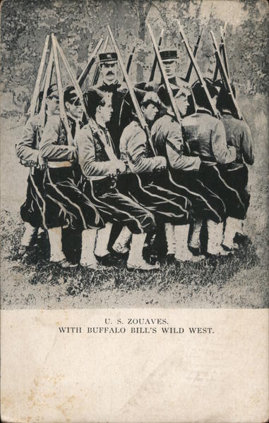 U.S. ZOUAVES. WITH BUFFALO BILL'S WILD WEST Military