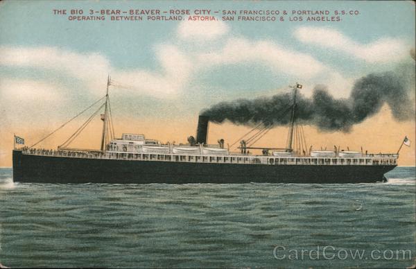 The Big 3-Bear-Beaver-Rose City-San Francisco & Portland S.S. Co