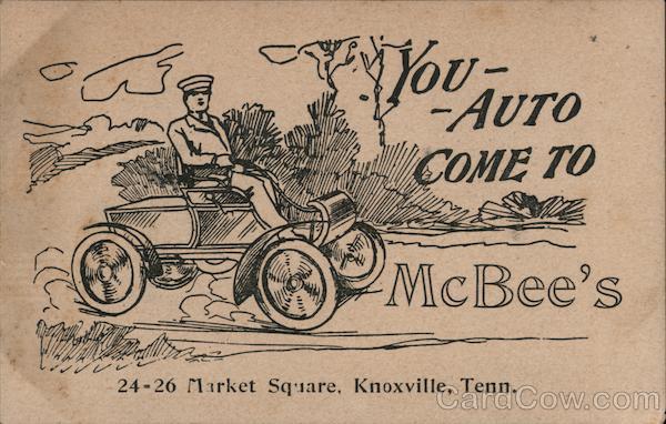 You Auto Come to McBee's Advertising
