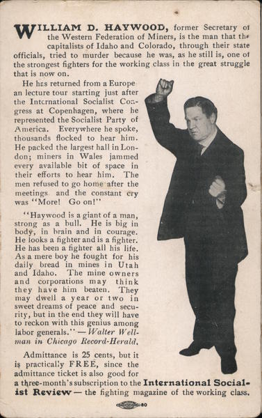 William D. Haywood Miner-Orator of Colorado Political