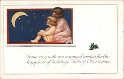 Come sing with me a song of praise for the happiest of holidays Merry Christmas Postcard